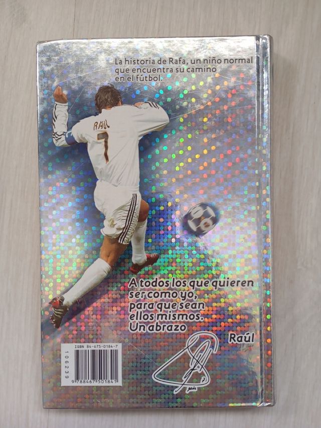 Yo quiero ser Raúl (Spanish Edition)