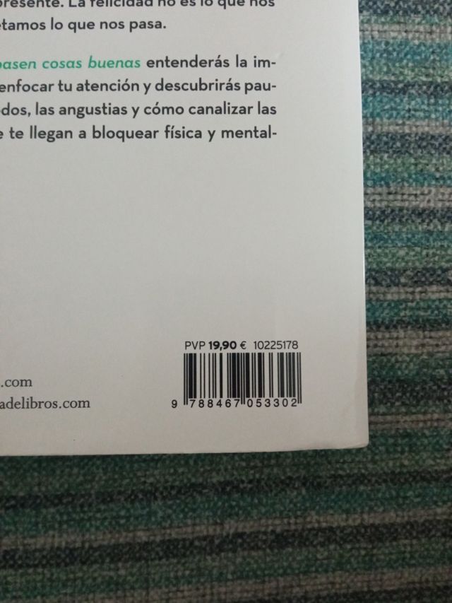 Cómo hacer que te pasen cosas buenas: Entiende tu cerebro, gestiona tus emociones, mejora tu vida