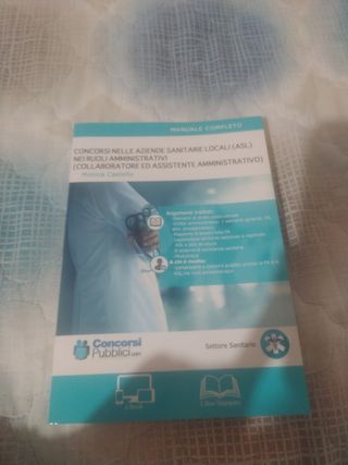 Manuale completo per concorsi nelle ASL 