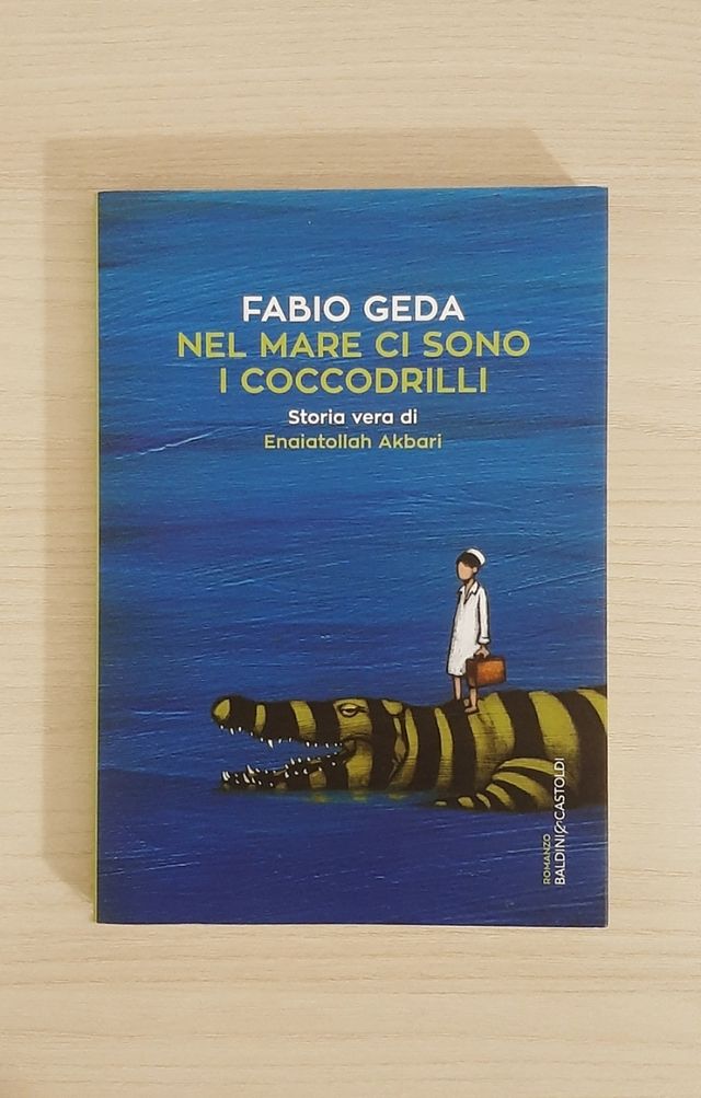 Nel mare ci sono I coccodrilli - Fabio Geda