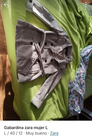 Gabardina zara mujer L. Chaqueta zara M. 3€ cada 