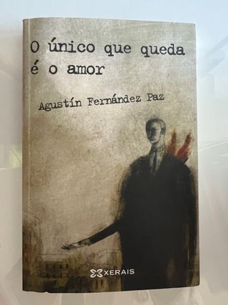 Libro “O único que queda é o amor” 