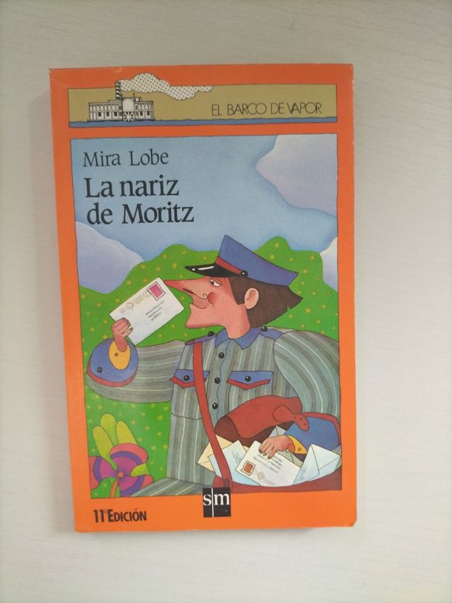 La nariz de Moritz/ Moritz's nose (El barco de vapor) (Spanish Edition)