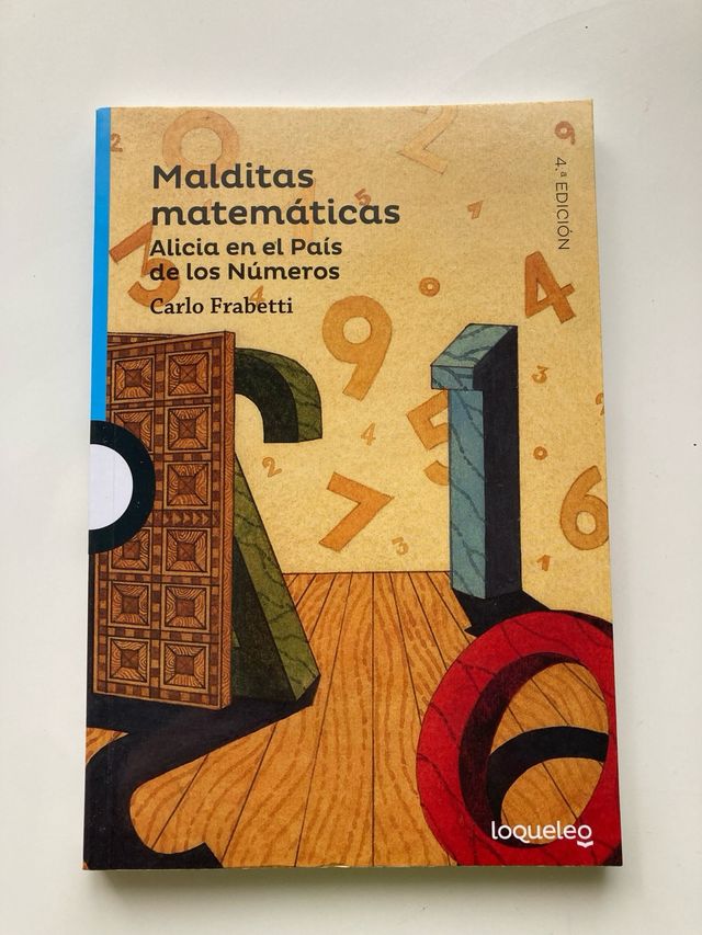 Malditas Matemáticas, Alicia en el Pais de los...