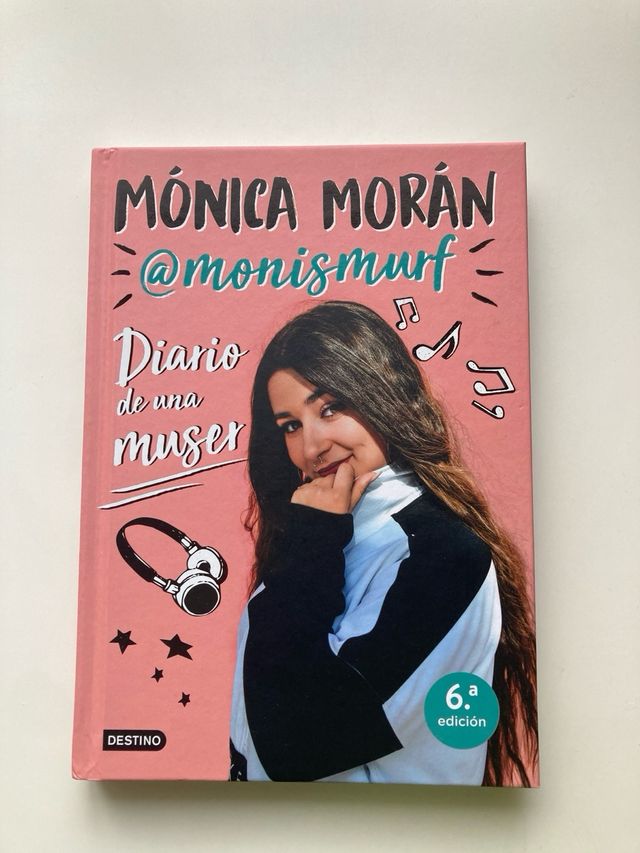 Mónica Morán, diario de una muser