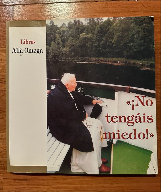 No tengáis miedo libros Alfa y Omega