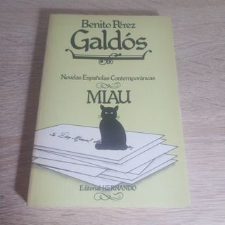 Miau, de Benito Pérez Galdós