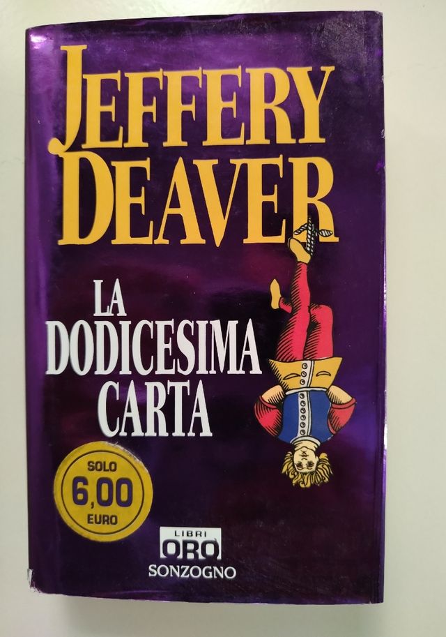 Jeffery Deaver La dodicesima carta