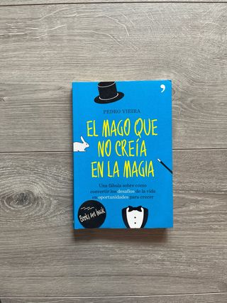 El mago que no creía en la magia - Pedro Vieira