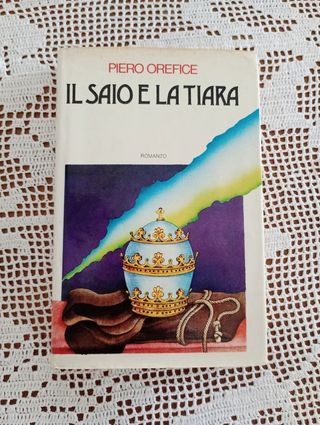 Libro vintage "Il saio e la tiara" - Piero Orefice