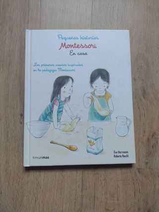 Cuentos Montessori en casa. Pequeñas historias 