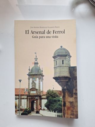 El arsenal de Ferrol, guia para visits
