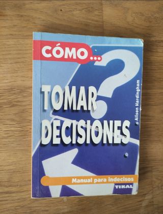 Como... Tomar decisiones 