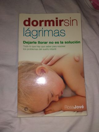 Dormir sin lágrimas: Dejarle llorar no es la solución