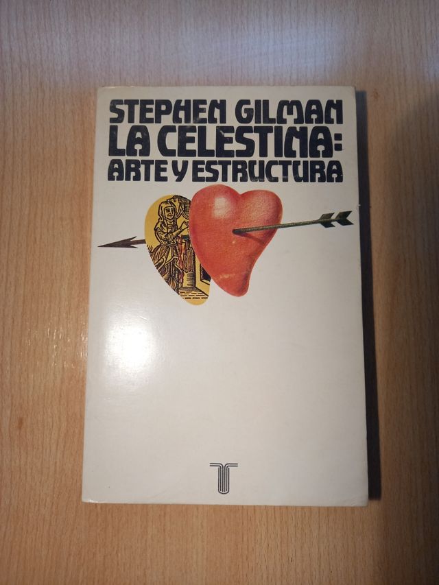 La Celestina: arte y estructura (Gilman)
