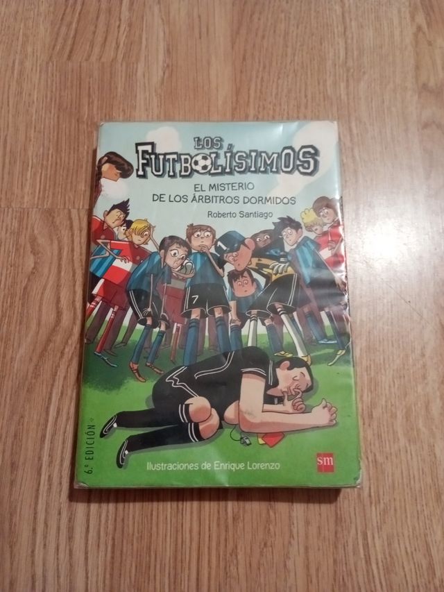 Los Futbolísimos 1: El misterio de los árbitros dormidos (Spanish Edition)