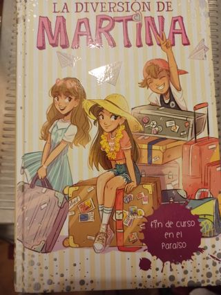 La diversión de Martina. Fin de curso...