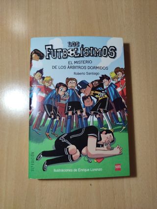 Los Futbolísimos 1: El misterio de los árbitros dormidos (Spanish Edition)