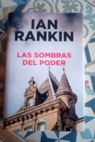 Las sombras del poder - Ian Rankin