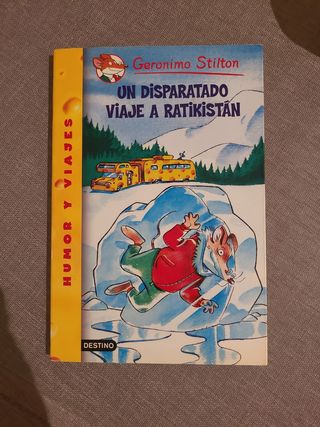 Un Disparatado Viaje a Ratikistan/ A Cheese-colored Camper (Geronimo Stilton) (Spanish Edition)
