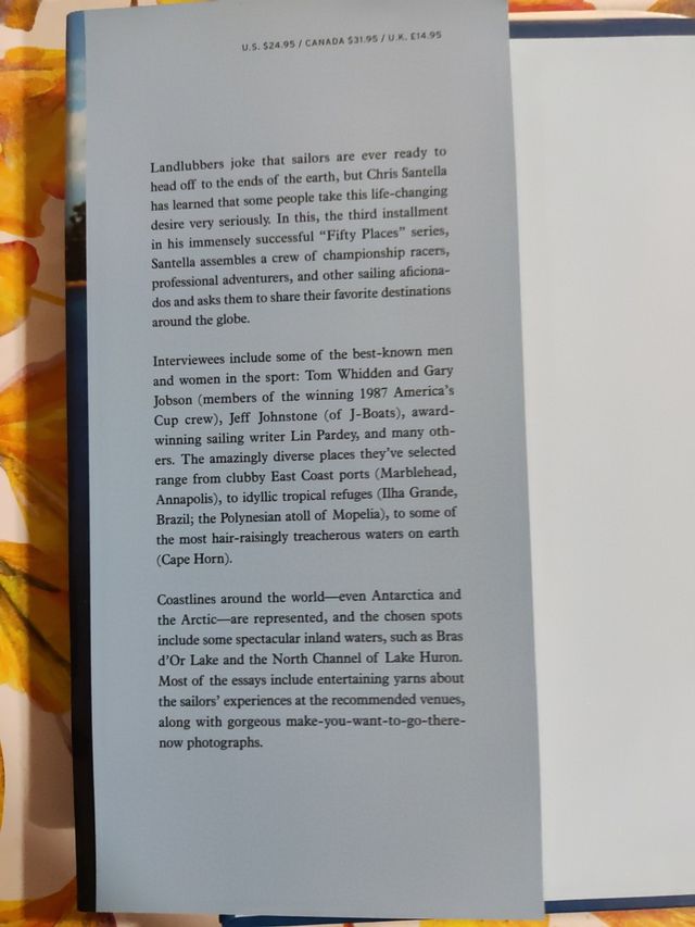 Fifty Places to Sail Before You Die: Sailing Experts Share the World's Greatest Destinations