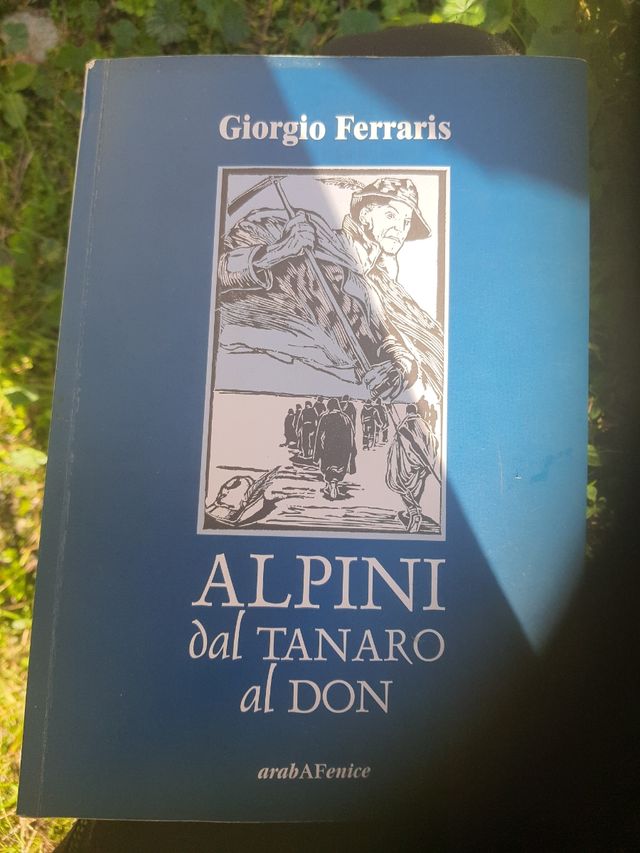 Alpini, dal Tanaro al Don