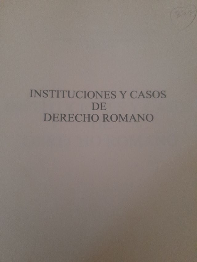 Instituciones y casos de derecho romano