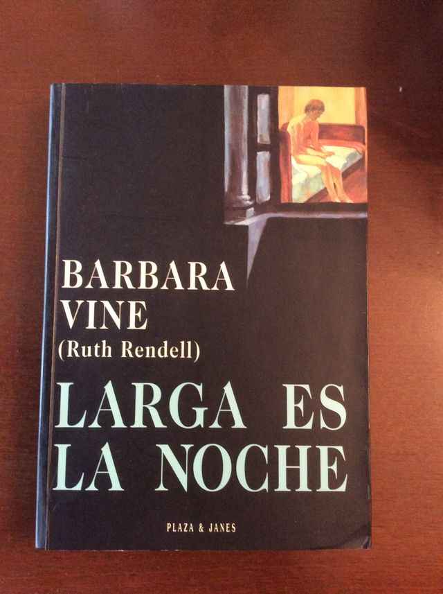LARGA ES LA NOCHE. BARBARA VINE ( RUTH RENDELL )
