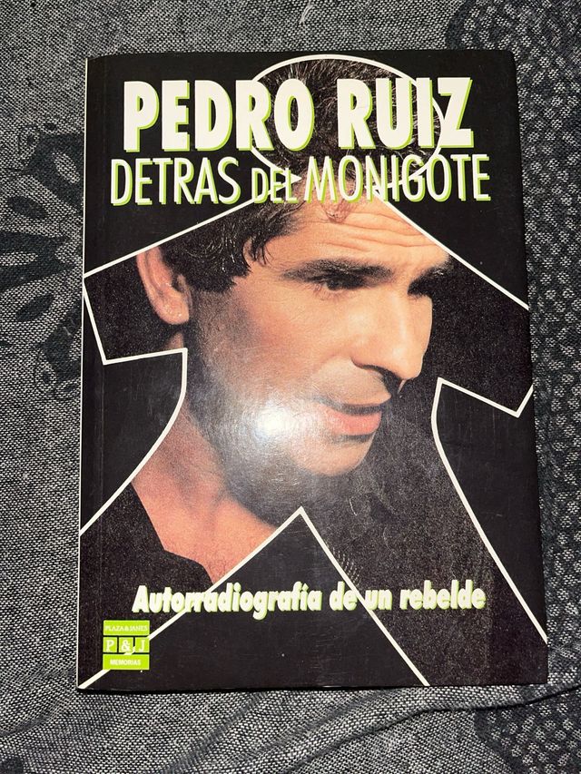 Pedro Ruiz. Detrás del Monigote
