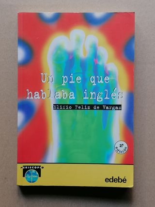 Libro: Un pie que hablaba inglés