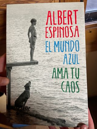 El mundo azul. Ama tu caos
