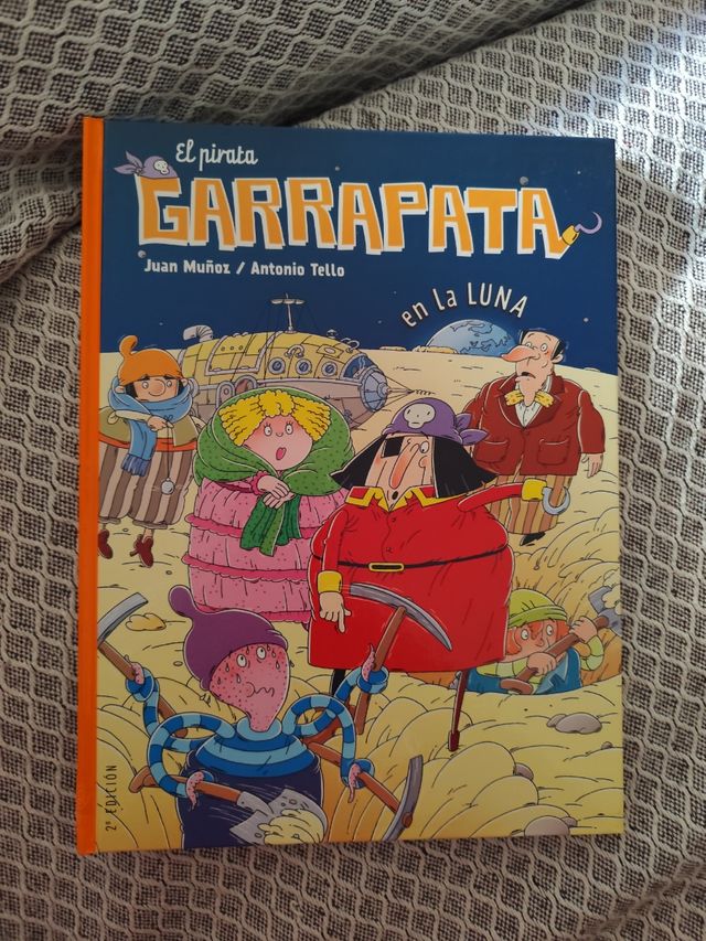 El pirata Garrapata en la Luna (Spanish Edition)