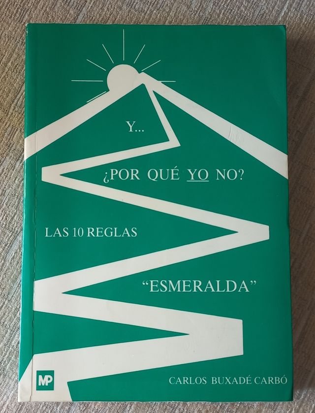 Y... ¿POR QUɠYO NO?. LAS 10 REGLAS ESMERALDA