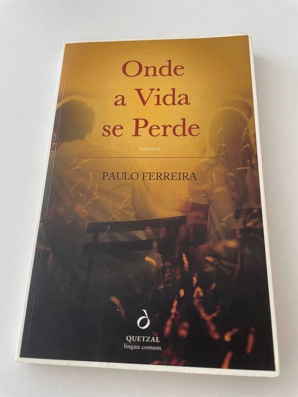 Paulo Ferreira - Onde A Vida Se Perde