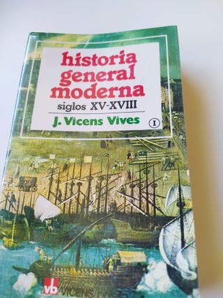 Historia General Moderna. S. XV-XVIII