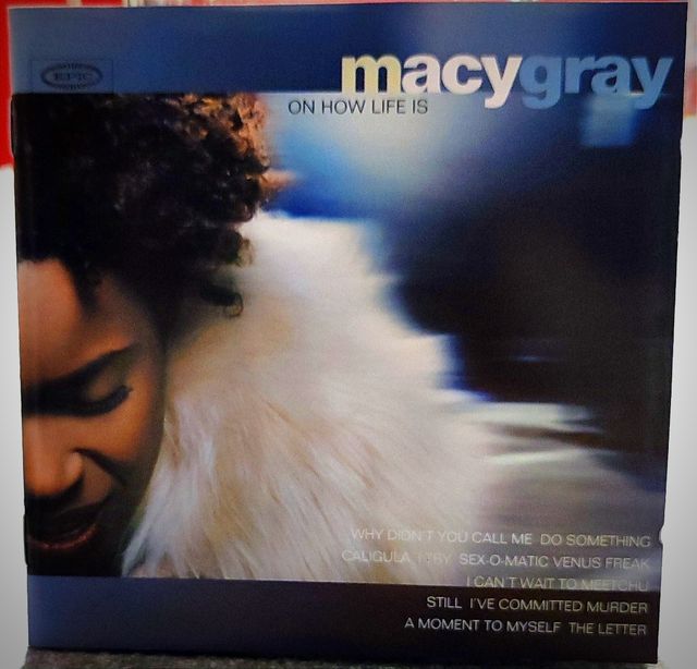 Macy Gray: On How Life Is