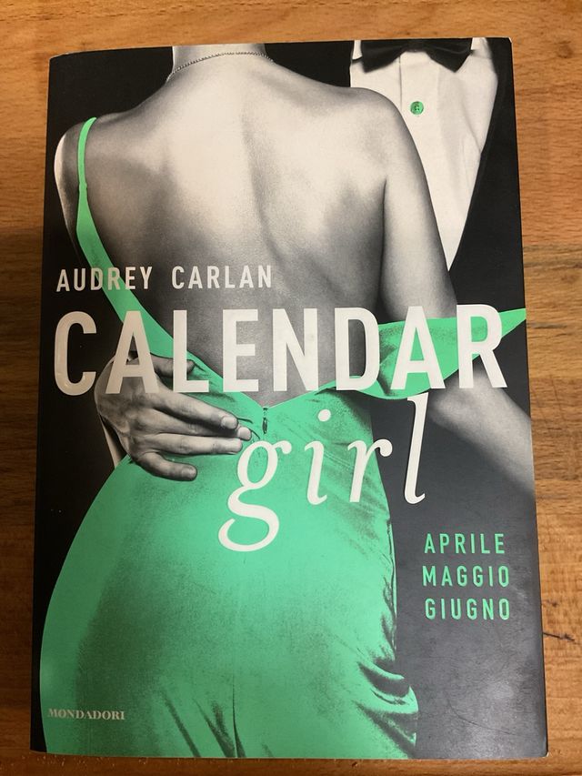 Calendar girl. Aprile, maggio, giugno