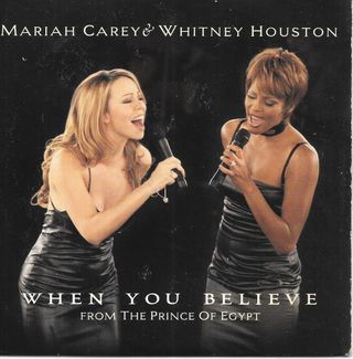 CD •When you belive-Mariah & Whitney.