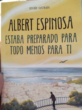 Estaba preparado para todo menos para ti