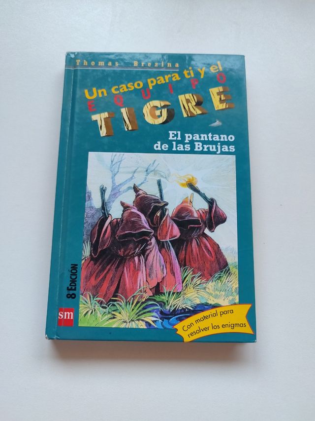 El pantano de las brujas (Equipo Tigre) (Spanish Edition)
