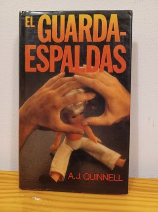 El guardaespaldas - A. J Quinnell