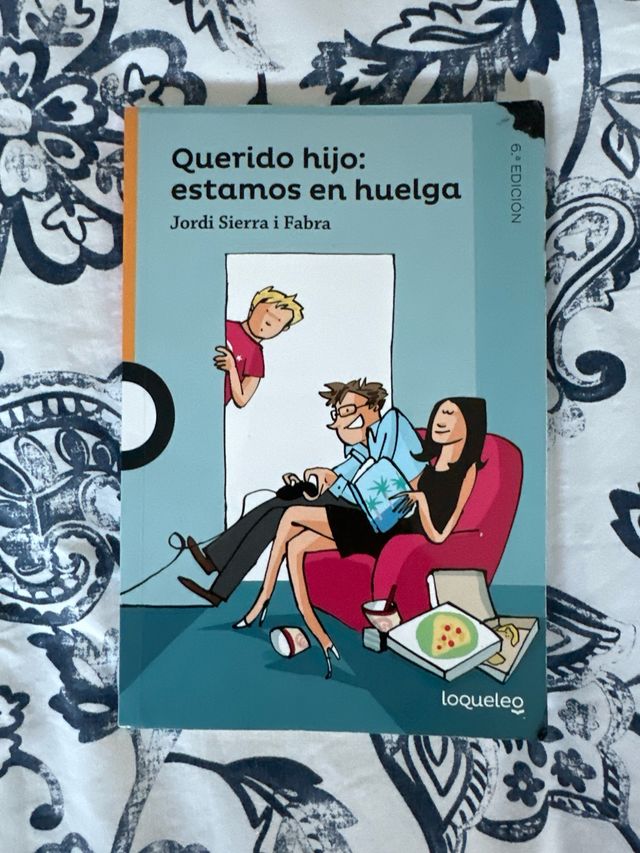 Querido hijo: estamos en huelga