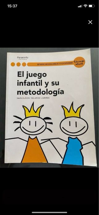 El juego infantil y su metodología