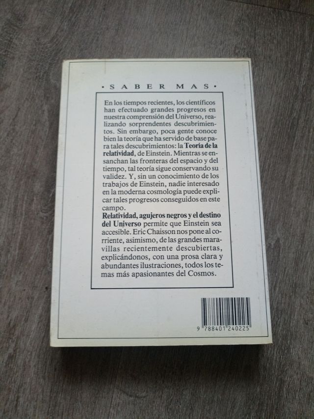Relatividad, agujeros negros y el destino del Universo. Traducción de Neus Gali.