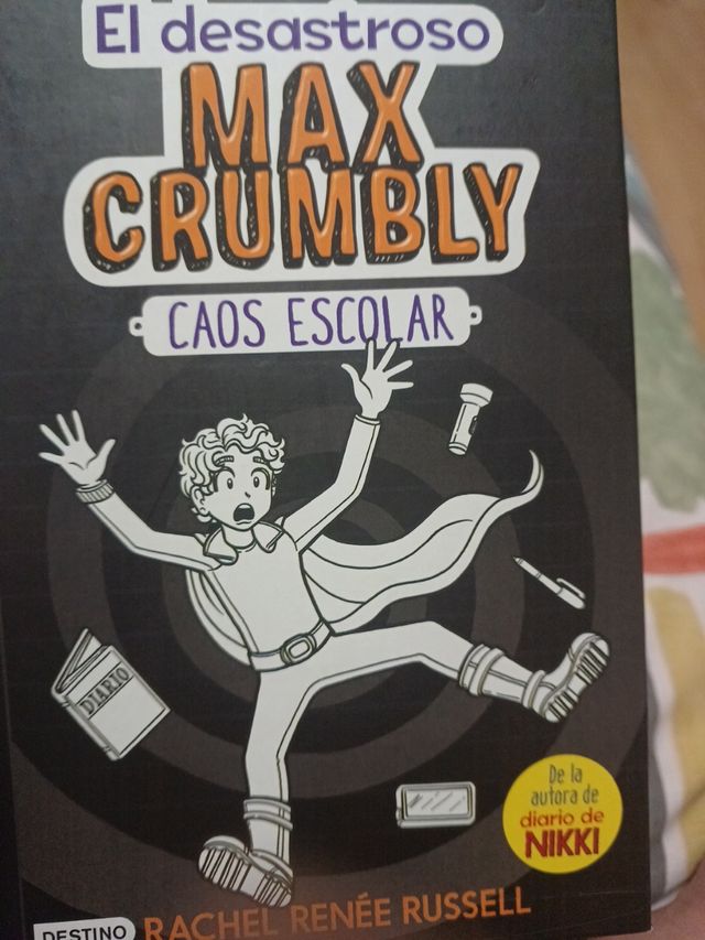 El desastroso Max Crumbly. Caos escolar