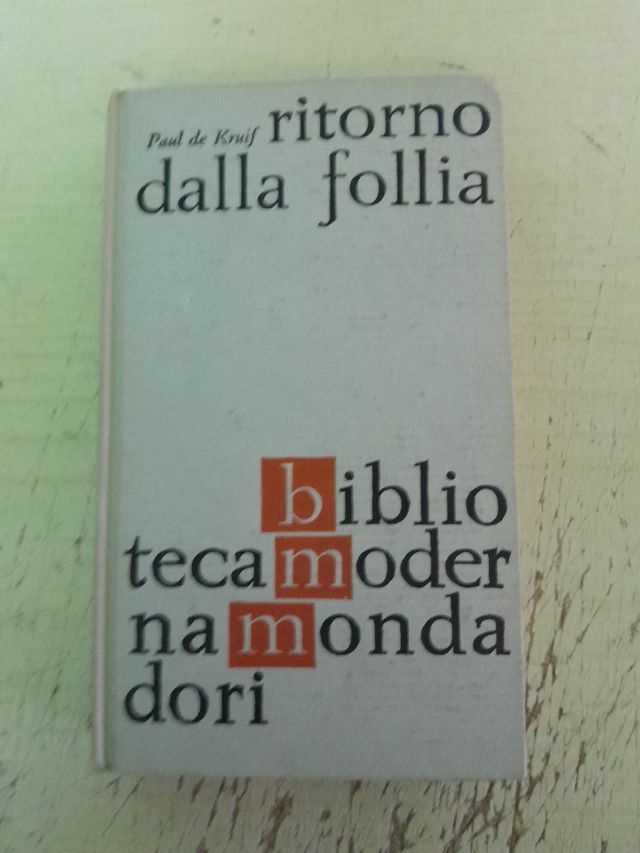 Ritorno dalla follia Paul de Kruif RARO