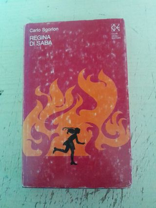 Regina di Saba Carlo Sgorlon