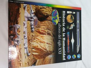 Historia de la humanidad. Larousse.