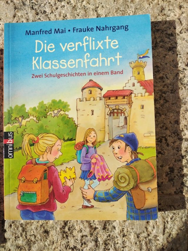 Die verflixte Klassenfahrt (Manfred Mai)