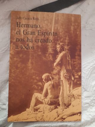 Hermano, el Gran Espiritu Nos Ha Creado